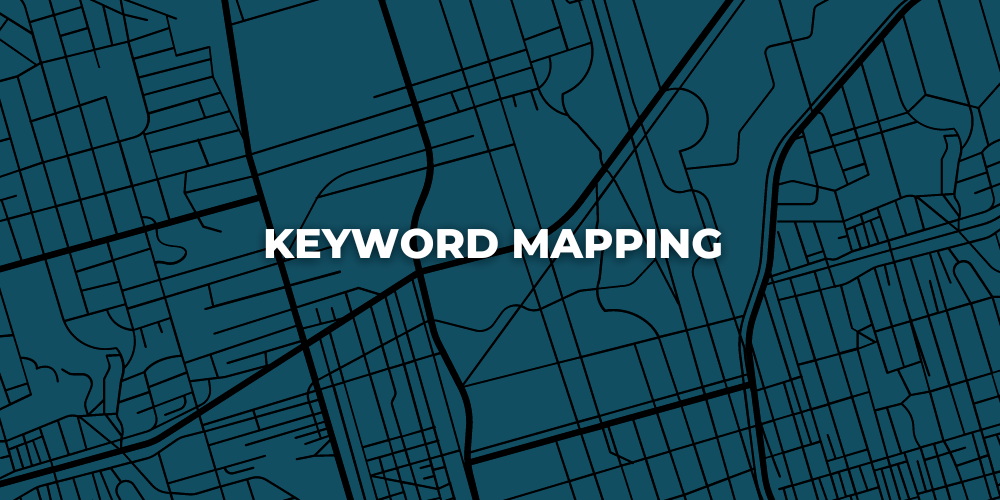 Keyword Mapping: qué es, importancia y por qué hacerlo